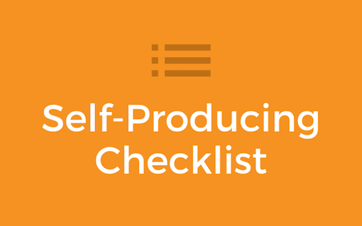Self-Producing Checklist.
